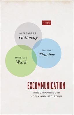 Excommunication Three Inquiries in Media and Mediation  9780226925226 Front Cover