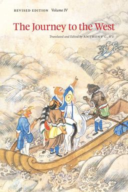 Journey to the West, Revised Edition, Volume 4  9780226971391 Front Cover