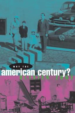 Why the American Century?  9780226994628 Front Cover