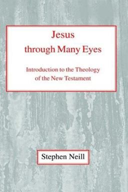 Jesus Through Many Eyes Introduction to the Theology of the New Testament  9780227170304 Front Cover