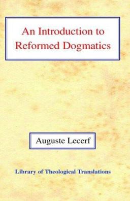 Introduction to Reformed Dogmatics  9780227171721 Front Cover