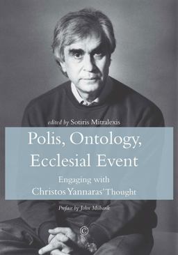 Polis, Ontology, Ecclesial Event Engaging with Christos Yannaras  9780227176696 Front Cover