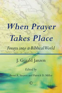 When Prayer Takes Place When Prayer Takes Place