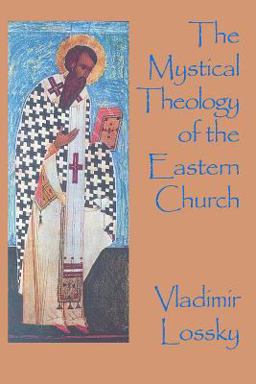 Mystical Theology of the Eastern Church  9780227679197 Front Cover