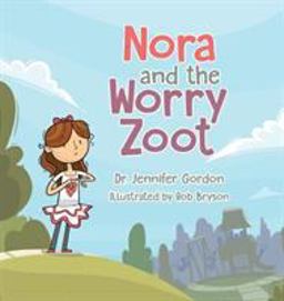 Nora and the Worry Zoot