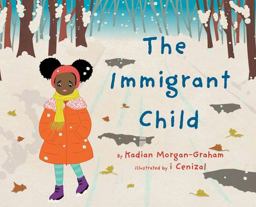 The Immigrant Child 1st 9780228836582 Front Cover