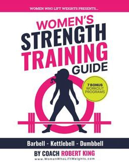 Women's Strength Training Guide Women's Strength Training Guide