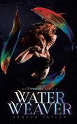 Water Weaver