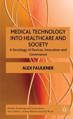 Medical Technology into Healthcare and Society
