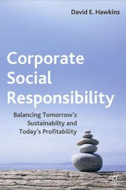Corporate Social Responsibility Balancing Tomorrow's Sustainability and Today's Profitability  9780230002203 Front Cover
