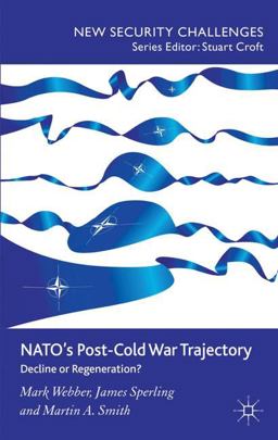 NATO's Post-Cold War Trajectory NATO's Post-Cold War Trajectory
