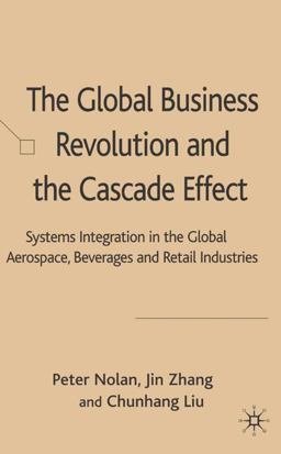 The Global Business Revolution and the Cascade Effect The Global Business Revolution and the Cascade Effect