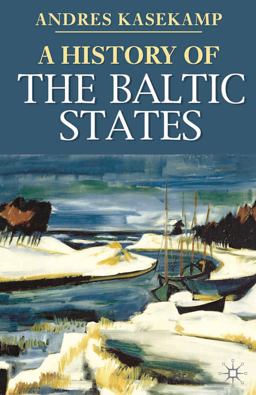 History of the Baltic States  9780230019416 Front Cover