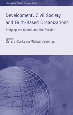 Development, Civil Society and Faith-Based Organizations