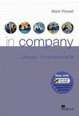 In Company Upper-Intermediate Pack with CD Rom In Company Upper-Intermediate Pack with CD Rom