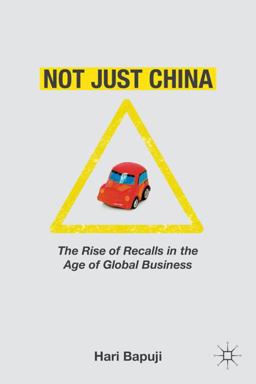 Not Just China The Rise of Recalls in the Age of Global Business  9780230104518 Front Cover