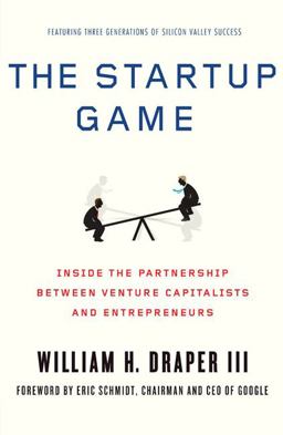 Startup Game Inside the Partnership Between Venture Capitalists and Entrepreneurs  9780230104860 Front Cover
