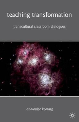 Teaching Transformation Transcultural Classroom Dialogues  9780230104907 Front Cover