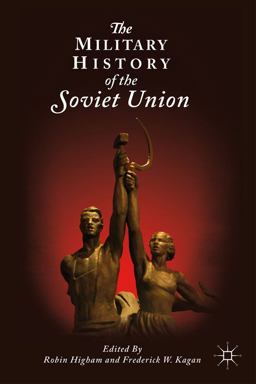 Military History of the Soviet Union  9780230108394 Front Cover