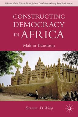 Constructing Democracy in Africa Mali in Transition  9780230109155 Front Cover