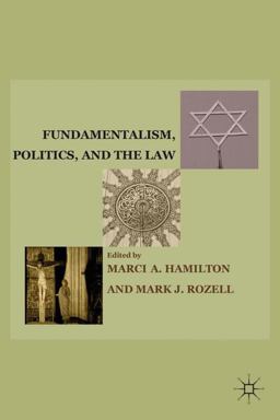 Fundamentalism, Politics, and the Law  9780230110632 Front Cover