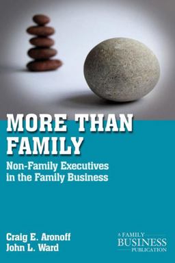 More Than Family Non-Family Executives in the Family Business  9780230111110 Front Cover