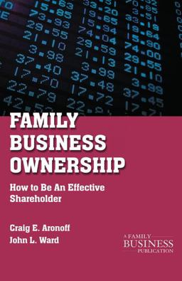 Family Business Ownership How to Be an Effective Shareholder 2nd 9780230112308 Front Cover