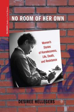 No Room of Her Own Women's Stories of Homelessness, Life, Death, and Resistance  9780230116580 Front Cover