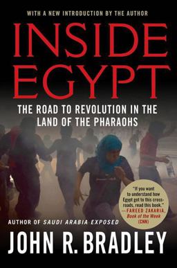 Inside Egypt The Road to Revolution in the Land of the Pharaohs  9780230120662 Front Cover