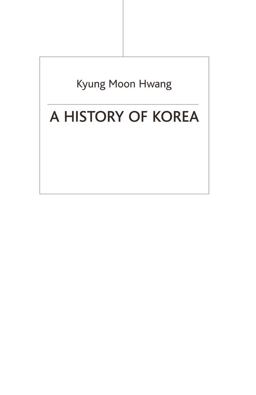History of Korea  9780230205468 Front Cover