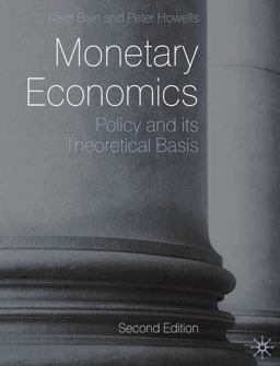 Monetary Economics Policy and Its Theoretical Basis 2nd 9780230205956 Front Cover