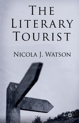 Literary Tourist  9780230210929 Front Cover