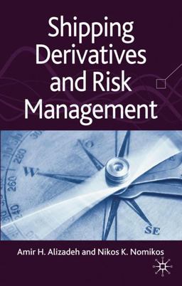 Shipping Derivatives and Risk Management  9780230215917 Front Cover