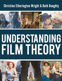Understanding Film Theory  9780230217119 Front Cover