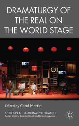 Dramaturgy of the Real on the World Stage  9780230220546 Front Cover