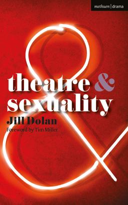 Theatre and Sexuality  9780230220645 Front Cover
