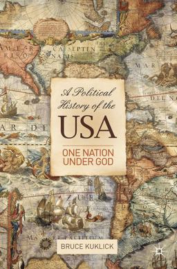 Political History of the USA One Nation under God  9780230221376 Front Cover