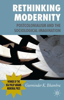 Rethinking Modernity Postcolonialism and the Sociological Imagination  9780230227156 Front Cover