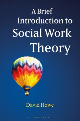 A Brief Introduction to Social Work Theory A Brief Introduction to Social Work Theory