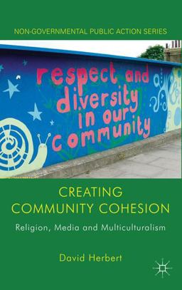 Creating Community Cohesion Creating Community Cohesion