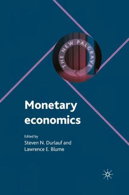 Monetary Economics  9780230238886 Front Cover