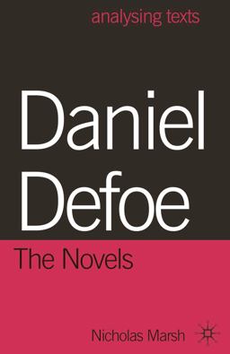 Daniel Defoe: the Novels  9780230243194 Front Cover