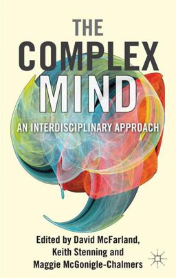 Complex Mind An Interdisciplinary Approach  9780230247574 Front Cover