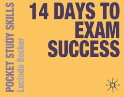 14 Days to Exam Success 14 Days to Exam Success