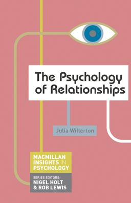 Psychology of Relationships  9780230249417 Front Cover