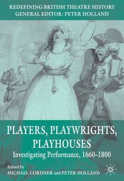 Players, Playwrights, Playhouses