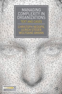 Managing Complexity in Organizations Text and Cases  9780230252912 Front Cover