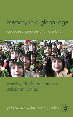 Memory in a Global Age Memory in a Global Age