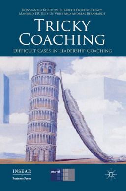Tricky Coaching Difficult Cases in Leadership Coaching  9780230280229 Front Cover
