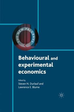 Behavioural and Experimental Economics Behavioural and Experimental Economics